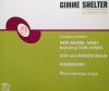 Gimme Shelter (Alternative) (CD)